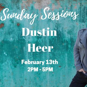 sunday-sessions-featuring-dustin-heer